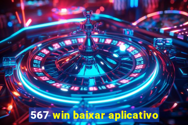 567 win baixar aplicativo